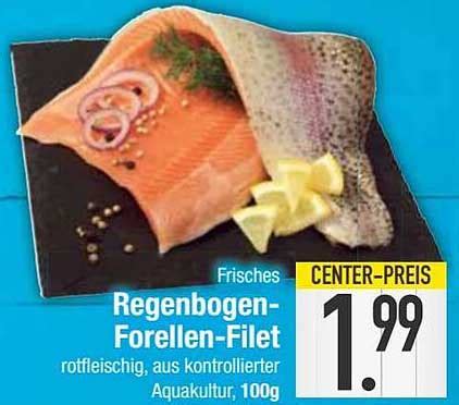 Regenbogen Forellen Filet Angebot Bei E Center 1Prospekte De