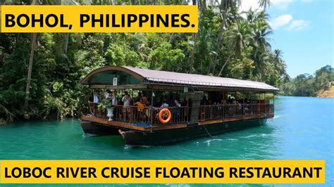 Bohol Philippines Loboc River Cruise Floating Restaurant Youtube