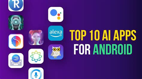 10 Best Artificial Intelligence App For Android