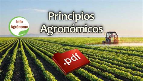 Principios Agronómicos bases para una teoría agronómica InfoAgronomo