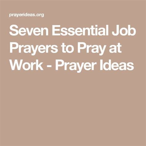 Seven Essential Job Prayers To Pray At Work Prayer Ideas Prayer For