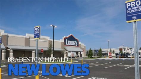 New Lowes Will Open In Parrish S Creekside Commons Shopping Center