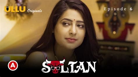 Sultan Part 2 S01E03 2022 Hindi Sexy Web Series Ullu Nangi