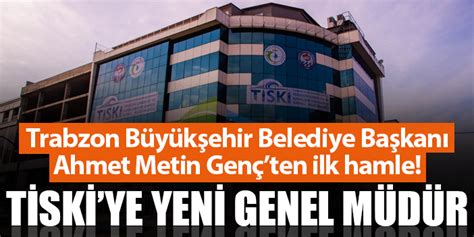 Trabzon B Y K Ehir Belediye Ba Kan Ahmet Metin Gen Ten Ilk Hamle