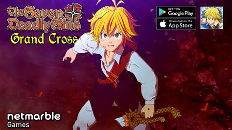 The Seven Deadly Sins Grand Cross By Netmarble Gameplay Androidios