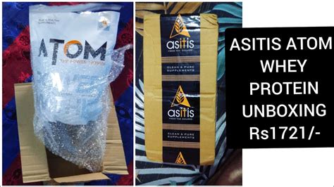 Asitis Atom Whey Protein Review Unboxingwhey Protein 1kgas It Is