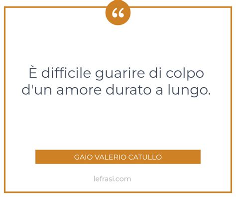 Difficile Guarire Di Colpo D Un Amore Durato A Lungo