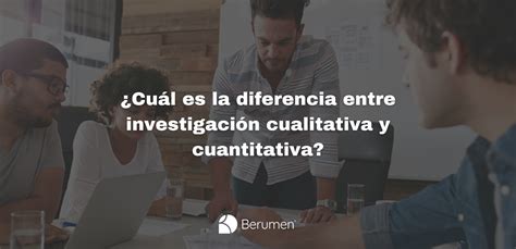 Diferencias Entre Investigación Cualitativa Y Cuantitativa