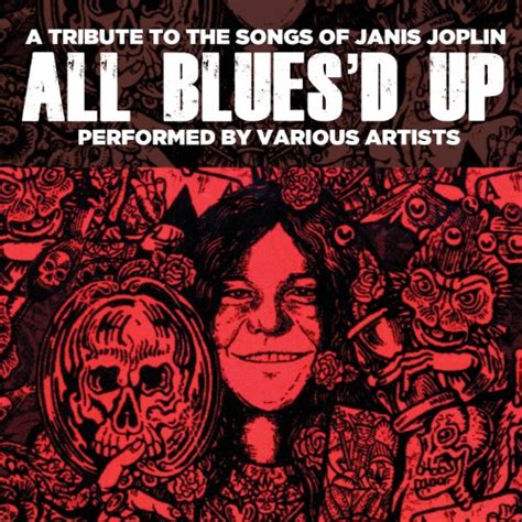 Amazon Musicでvarious Artistsのall Bluesd Up Songs Of Janis Joplinを再生する