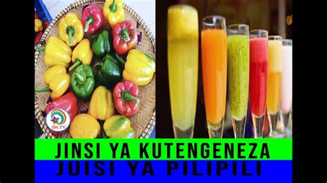 SN TV Online JINSI YA KUTENGENEZA JUISI YA PILIPILI YouTube