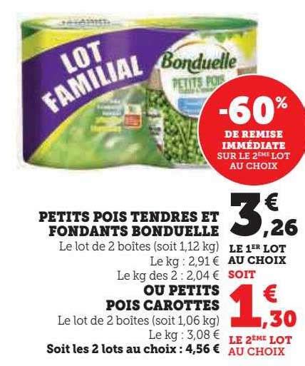 Promo Petits Pois Tendres Et Fondants Bonduelle Ou Petite Pois Carottes