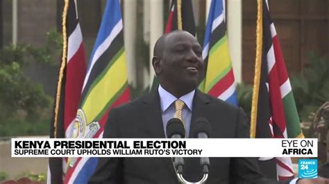 Kenya Presidential Election Supreme Court Upholds William Ruto S