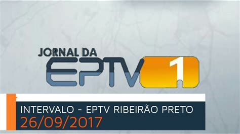 Intervalo Jornal Da Eptv Edi O Jornaldaeptv Eptv Ribeir O