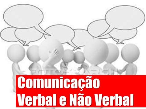 Comunicação Verbal E Não Verbal