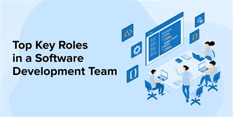 Top 10 Key Roles In A Software Development Team Tatvasoft Blog