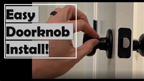 How To Install A Door Knob Easy Way To Install An Interior Door Knob Privacy Or Passage Youtube