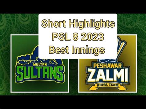 Peshawar Zalmi Vs Multan Sultan Complete Match Highlights HBL PSL 8