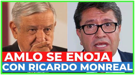 TRAIDOR AMLO ENFURECE Con RICARDO MONREAL Por VOTAR En CONTRA De Su