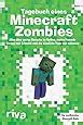 Tagebuch eines Minecraft Zombies Alles über meine Besuche im Nether