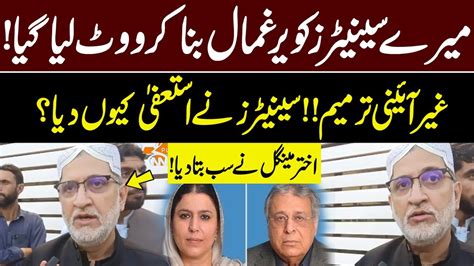 Why Bnp Senators Resigned Sardar Akhtar Mengal Exclusive Interview