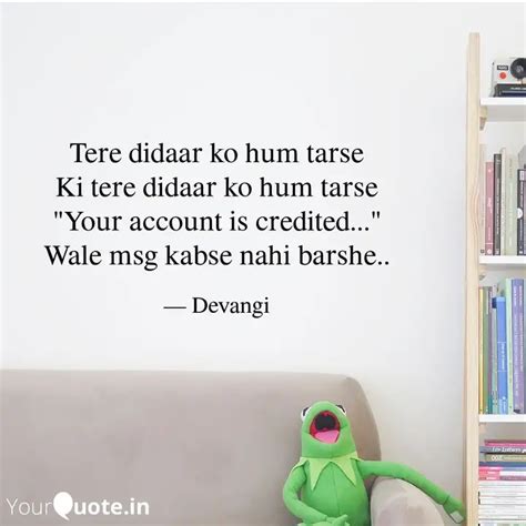 Tere Didaar Ko Hum Tarse Quotes Writings By Devangi YourQuote