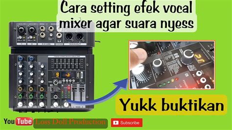 Cara Setting Efek Vocal Mixer Agar Suara Nyess YouTube