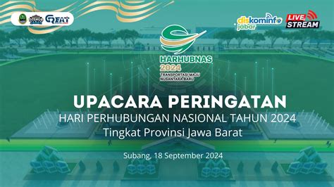 Upacara Puncak Hari Perhubungan Nasional Tingkat Provinsi Jawa Barat