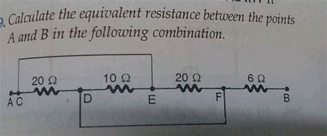 Iv Calculate The Equivalent Resistance Between The Points A And B In