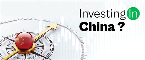 Investing In China Understand Top Benefits And Challenges