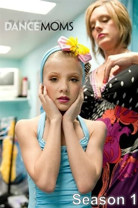 Watch Dance Moms · Season 1 Full Episodes Free Online Plex