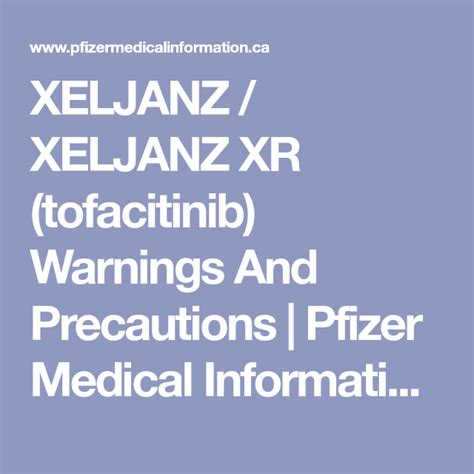 Xeljanz Xeljanz Xr Tofacitinib Warnings And Precautions Pfizer