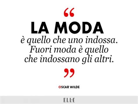 Citazioni E Detti Famosi Sulla Moda