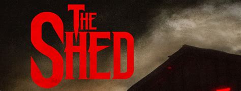 The Shed (Movie Review) - Cryptic Rock