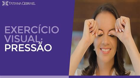 Press O Exerc Cios Visuais Em Exerc Cio Para Os Olhos