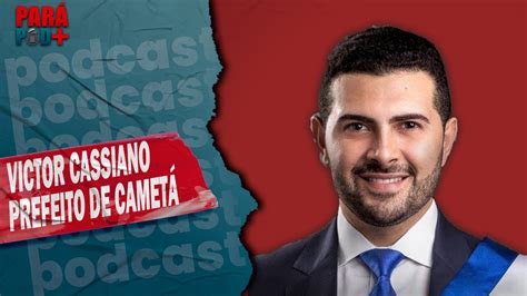 Jornal Par Victor Cassiano Par Pode Prefeito Camet Youtube