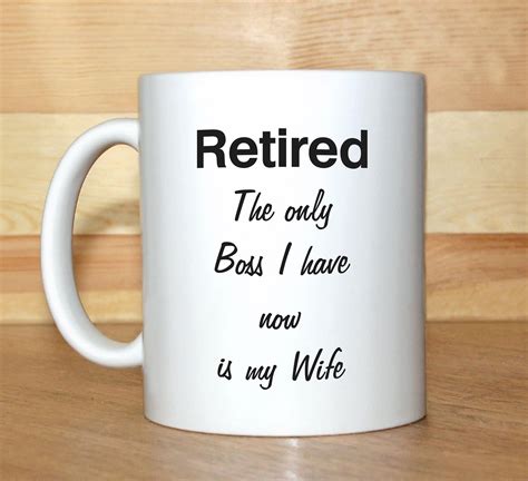 Retirement Mug Retirement Gift Gift Mugs Retired Mug Funny Gift Mug