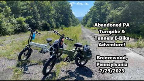 Abandoned Pa Turnpike Tunnels E Bike Adventure Breezewood