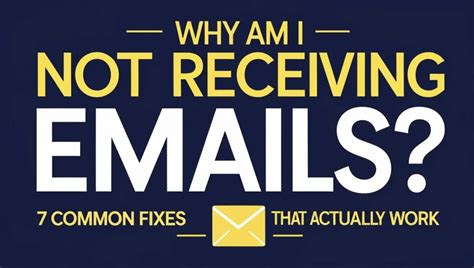Why Am I Not Receiving Emails? Fix Inbox Issues Fast