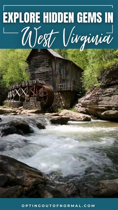 Exploring Hidden Gems In West Virginia An Immersive Guide By Opting