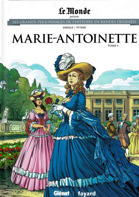 Les Grands Personnages de l Histoire en bandes dessinées Marie Antoinette