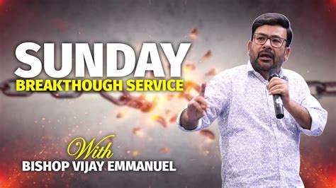 TODAY 2nd SUNDAY LIVE 24 04 2022 BISHOP VIJAY EMMANUEL MINISTRIES