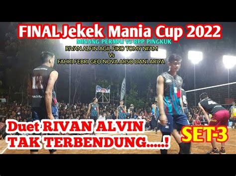 Rivan Cs Vs Febri Cs Final Jekek Mania Cup Minang Permai Vs Bpp