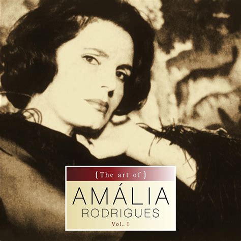 The Art Of Amalia Rodrigues Vol I Lbum De Am Lia Rodrigues Apple