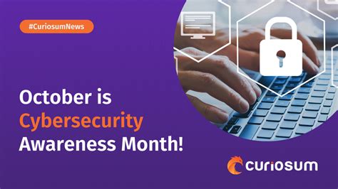 October Is Cybersecurity Awareness Month