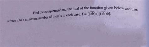 Answered Find The Complement And The Dual Of The Bartleby