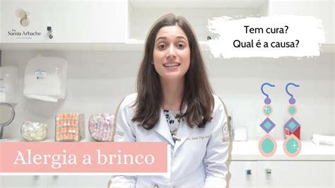Alergia a brinco: tem cura? - YouTube