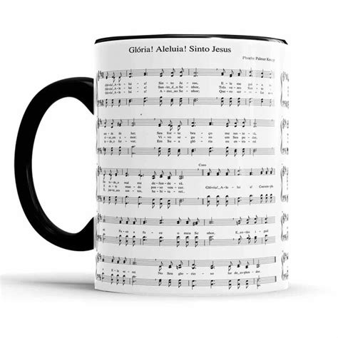 Caneca Música Hino 248 CCB Glória Aleluia Sinto Jesus Elo7