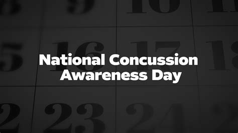 National Concussion Awareness Day List Of National Days