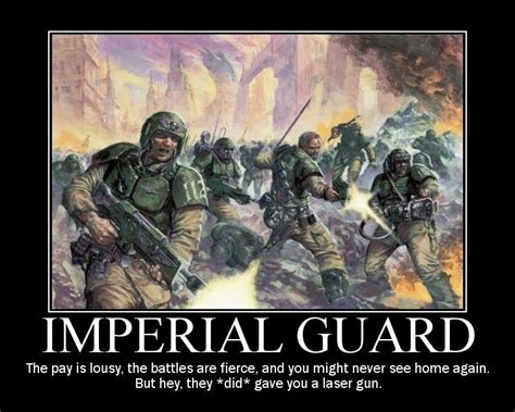 Imperial Guard Warhammer 40k Memes Motivational Posters Warhammer 40k Art