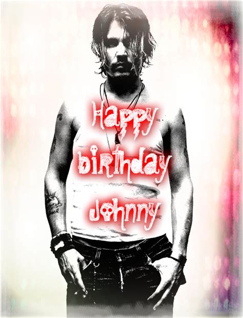 Happy birthday Johnny!!! - Johnny Depp Fan Art (34676952) - Fanpop